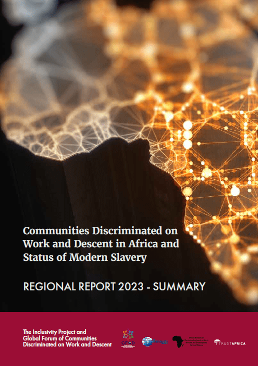 Communities Discriminated on Work and Descent in Africa and Status of Modern Slavery – Regional Report 2023 – Summary